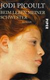 Picoult,Beim Leben Meiner Schwester.