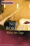 Roberts, Blüte der Tage.