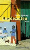 Nganang, Hundezeiten