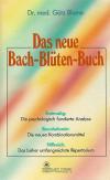 Gört Blome, Das neue Bachblüten Buch