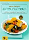 Bohlmann, Gesund essen, allergenarm gensiessen.