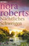 Roberts, Nächtliches Schweigen