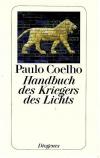 Coelho, Handbuch des Kriegers des Lichts.