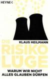 Heilmann, Die Risiko Lüge