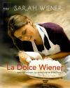 Wiener, La Dolce Wiener.