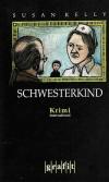 Kelly, Schwesterkind