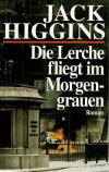 Higgins, Die Lerche fliegt im Morgengrauen