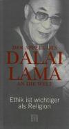 Dalai, Der Appell des Dalai Lama an die Welt