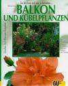 Heitz, Balkon und Kübelpflanzen.