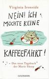 Ironside, Nein! Ich möchte keine Kaffeefahrt!