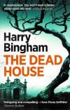 Bingham, The dead house.