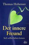 Hohensee, Der innere Freund