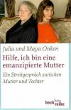 Onken, Hilfe, ich bin eine emanzipierte Mutter.jpeg