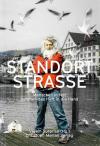 Joliat, Standort Strasse