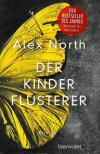 North, Der Kinderflüsterer