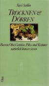 Sahlin, Trocknen und Dörren.