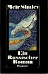 Shalev, Ein russischer Roman