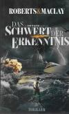 Robets/ Maclay, Das Schwert der Erkenntnis.