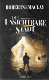 Roberts, Die unsichtbare Stadt.