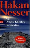 Nesser Aus Doktor Klimkes Perspektive.
