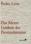 Lenz, Das kleine Lexikon der Provinzliteratur.