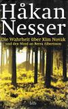 Nesser, Die Wahrheit über Kim Novak und den Mord an Berra Albertsson.
