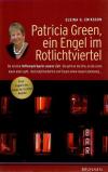 Erikson, Patricia Green, ein Engel im Rotlichtviertel