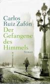 Zafon, Der Gefangene des Himmels.