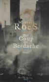 Roes, Der Coup der Berdache.