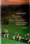 Signol, Marie des Brebis