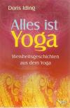 Iding, Alles ist Yoga