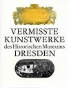 Schaal, Vermisste Kunstweke des historischen Museums Dresden.
