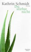Schmidt, Du stirbst nicht.jpg