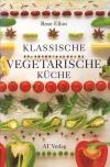 Elliot, Klassische vegetarische Küche