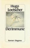 Loetscher, Der Immune.