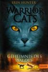 Hunter, Warrior Cats. Geheimnis des Waldes.