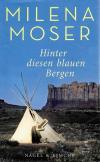 Moser, Hinter diesen blauen Bergen3