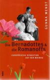 Wendt, Die Bernadottes und die Romanoffs