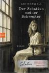 Maxwell, Der Schatten meiner Schwester.