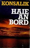 Konsalik, Haie an Bord