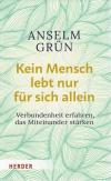 Grün, Kein Mensch lebt nur für sich allein.