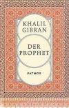 Gibran, Der Prophet.